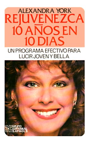 Rejuvenezca 10 Anos En 10 Dias/Be 10 Years Younger in 10 Days (Spanish Editi... - 第 1/1 張圖片