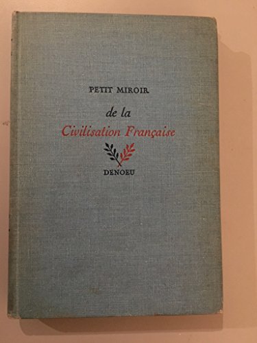 Petit Miroir De La Civilisation Francaise - Zdjęcie 1 z 1