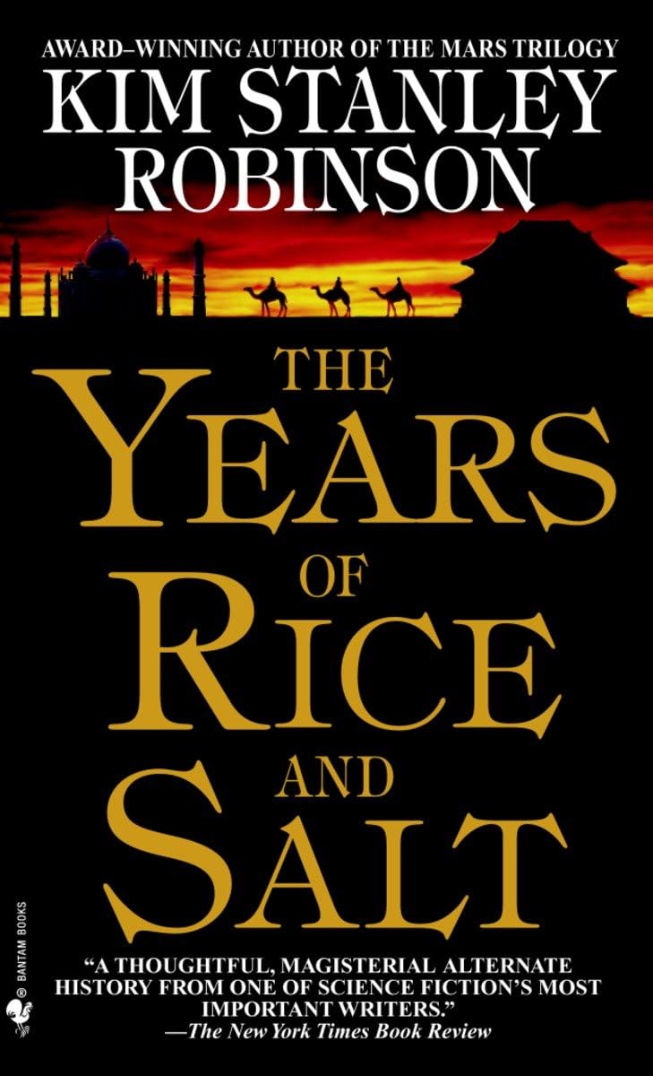 The Years of Rice and Salt: A Novel - mass market paperback Robinson, Kim St...