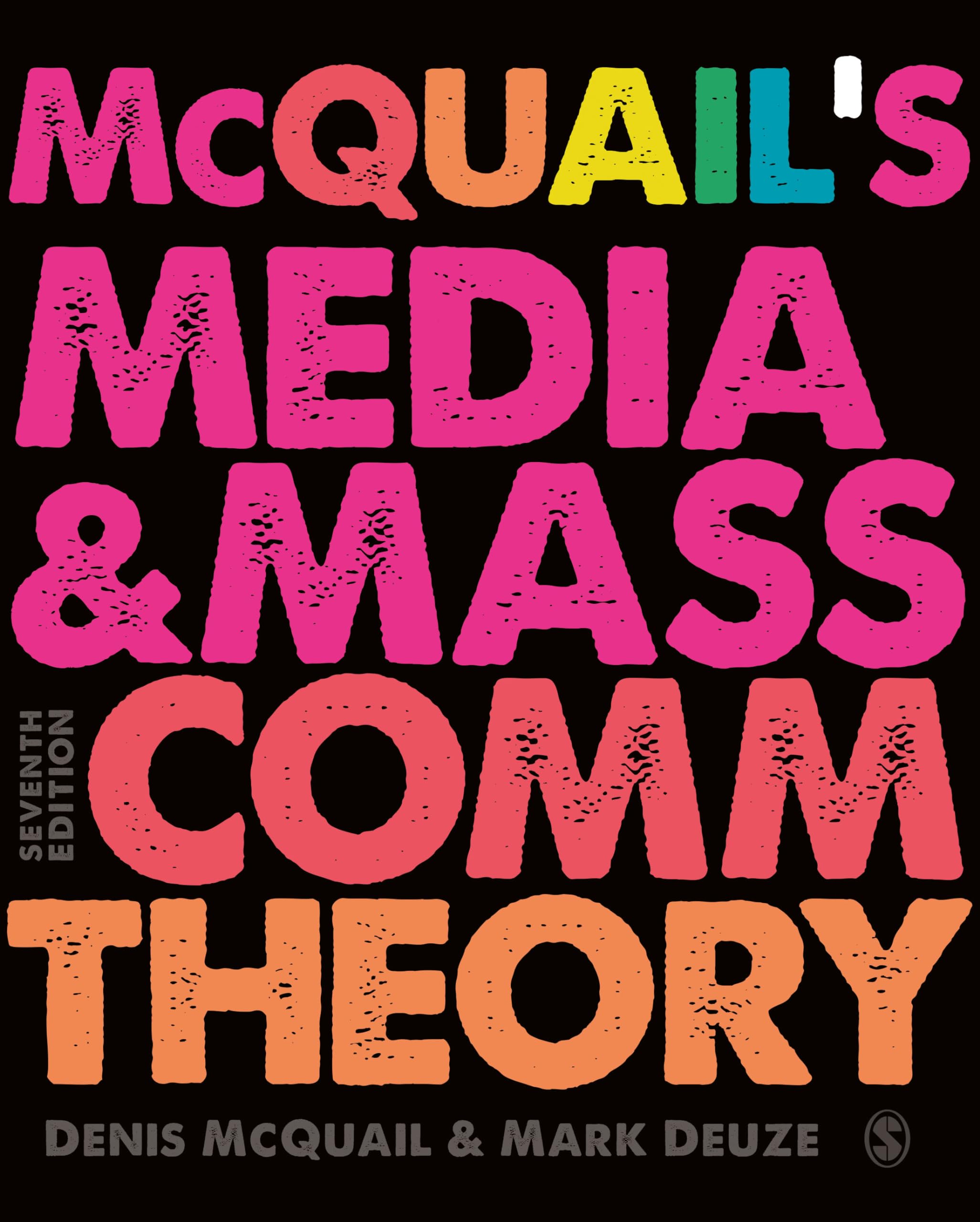 McQuails Media and Mass Communication Theory