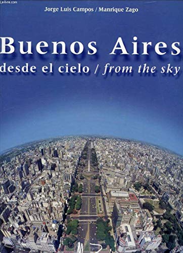 Buenos Aires Desde El Cielo (Spanish Edition) - Foto 1 di 1