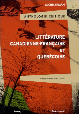Litterature canadienne-francaise et quebecoise: Anthologie critique (French ... - Picture 1 of 1