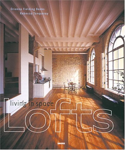 Lofts: Living In Space