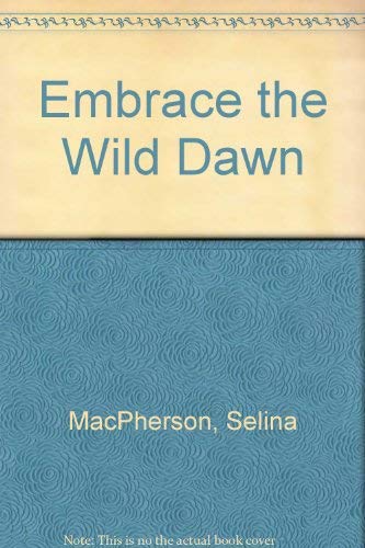 Embrace the Wild Dawn - Picture 1 of 1