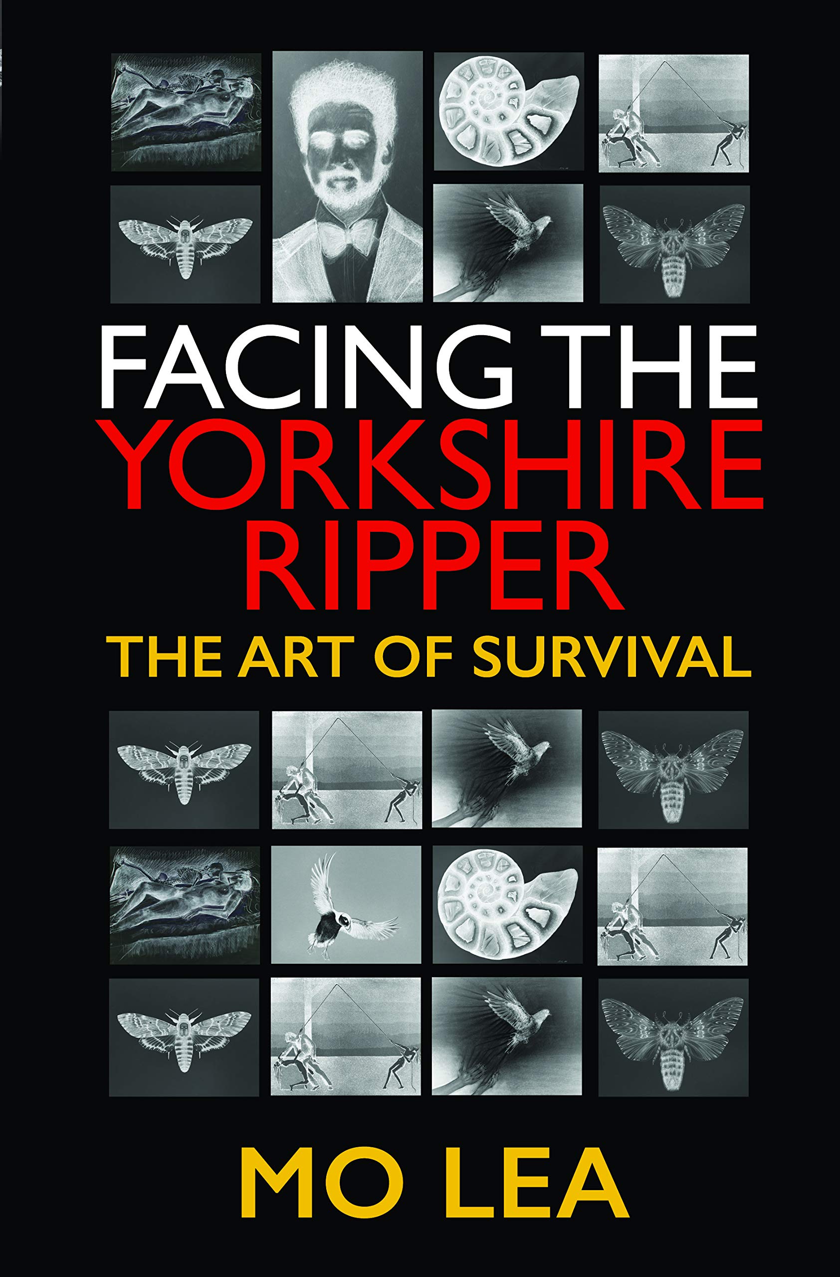 Facing the Yorkshire Ripper: The Art of Survival