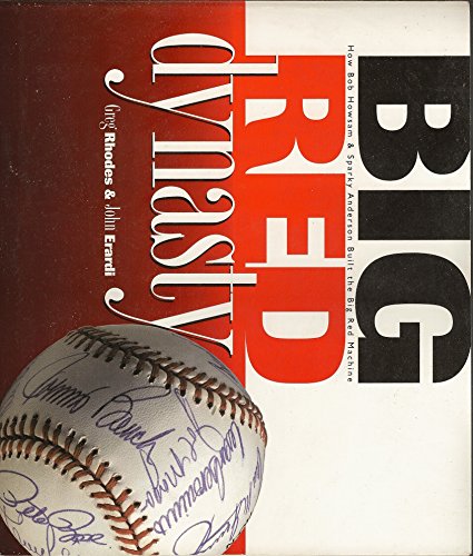 Big Red Dynasty: How Bob Howsam & Sparky Anderson Built the Big Red Machine - Picture 1 of 1
