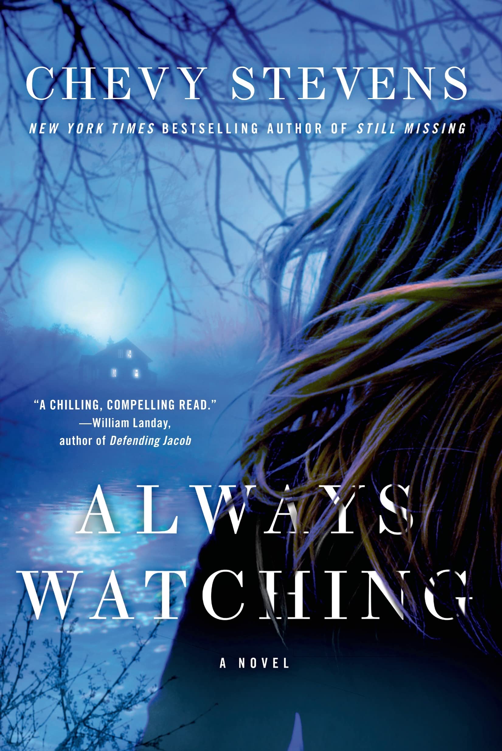 Always Watching: A Novel - paperback Stevens, Chevy