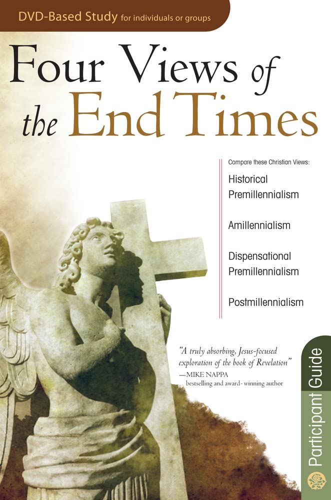 Four Views of the End Times Participant Guide (DVD Small Group)