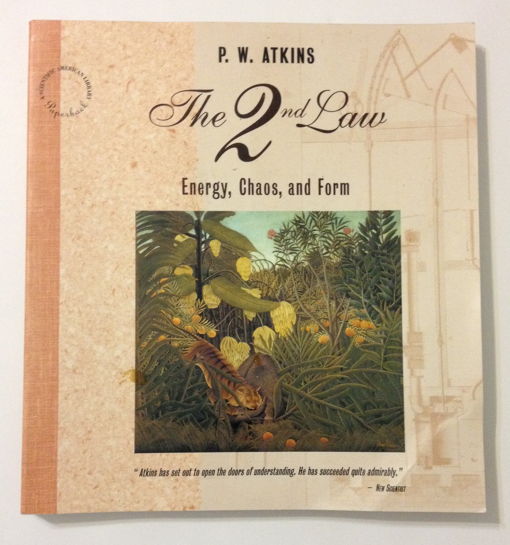 The 2nd Law: Energy, Chaos, and Form (Scientific American Library Paperback)...