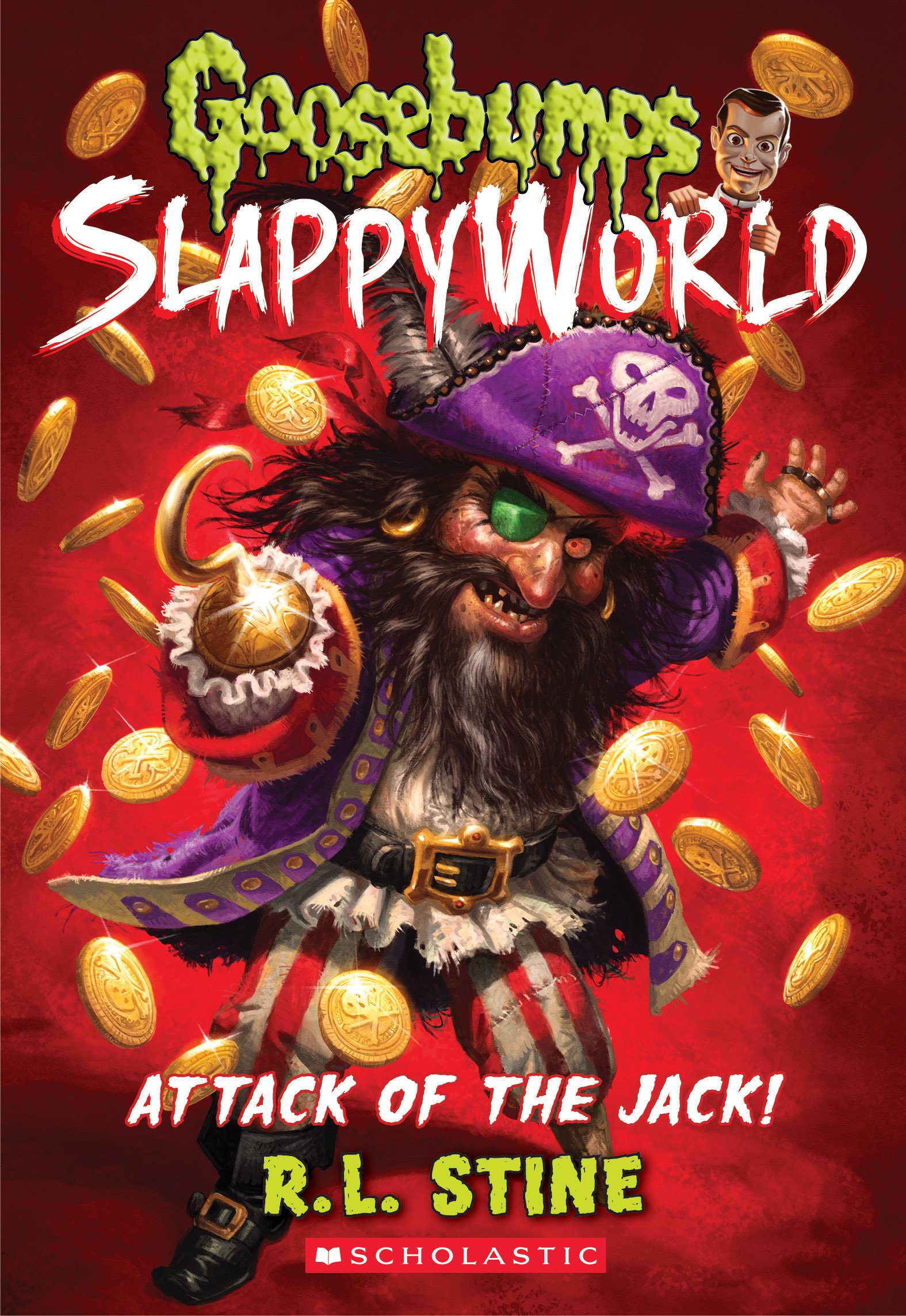 Attack of the Jack (Goosebumps SlappyWorld #2) (2) - Stine, R. L. - Paperbac...