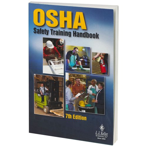 J. J. Keller's OSHA Safety Training Handbook (200ORSD) (English Edition)