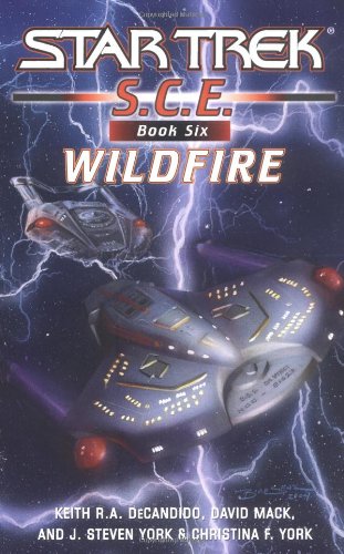 Wildfire (Star Trek S.C.E.. Book 6) - DeCandido, Keith R. A.|Mack, David|Yor... - Picture 1 of 1