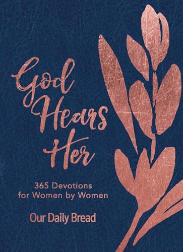 God Hears Her: 365 Devotions for Women by Women (An Imitation Leather Daily ...