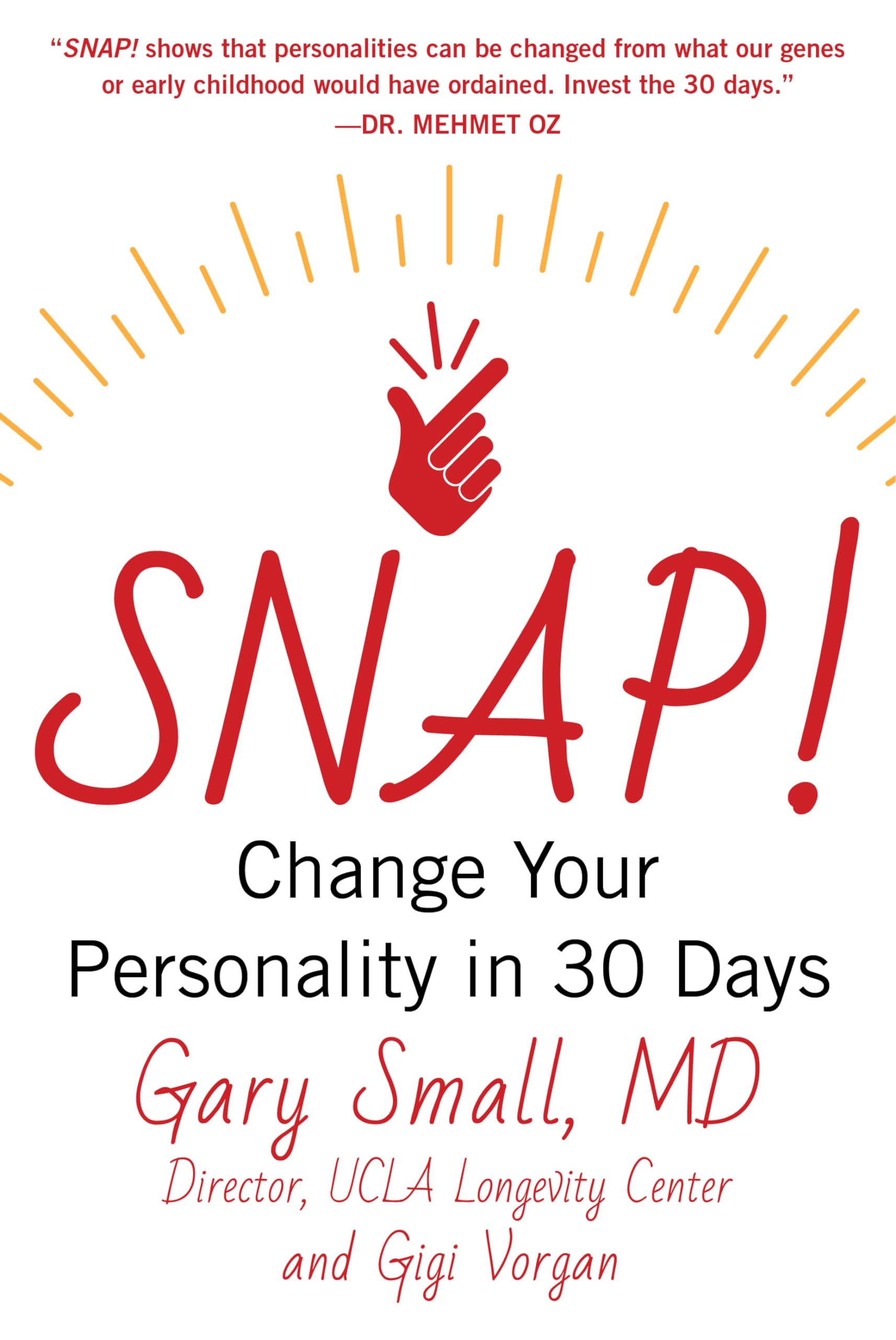 Snap!: Change Your Personality in 30 Days - Picture 1 of 1