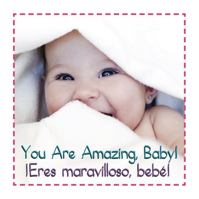 You Are Amazing Baby Eres Mara (Baby Firsts Bilingual Editions) (English and...