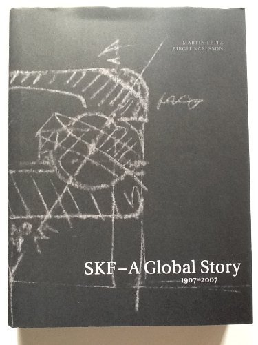 SKF - A Global Story: 1907-2007 Martin Fritz|Birgit Karlsson Hardcover Good - Afbeelding 1 van 1