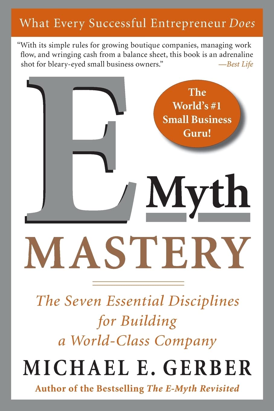E-Myth Mastery: The Seven Essential Disciplines for Building a World-Class C... - Picture 1 of 1