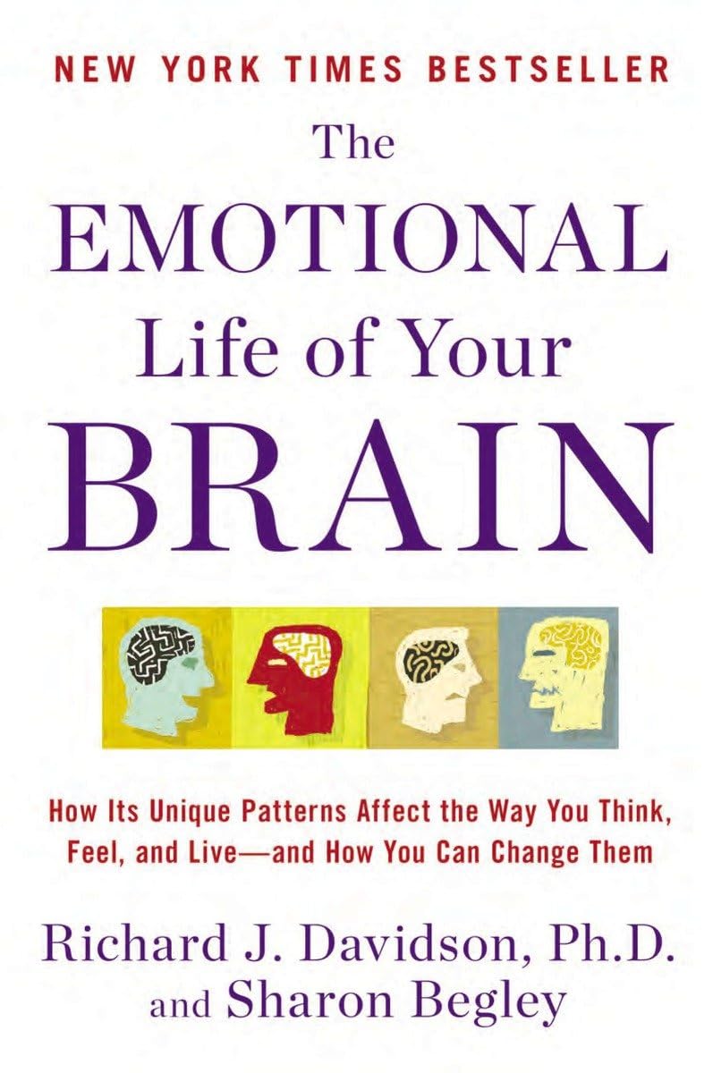 The Emotional Life of Your Brain: How Its Unique Patterns Affect the Way You...