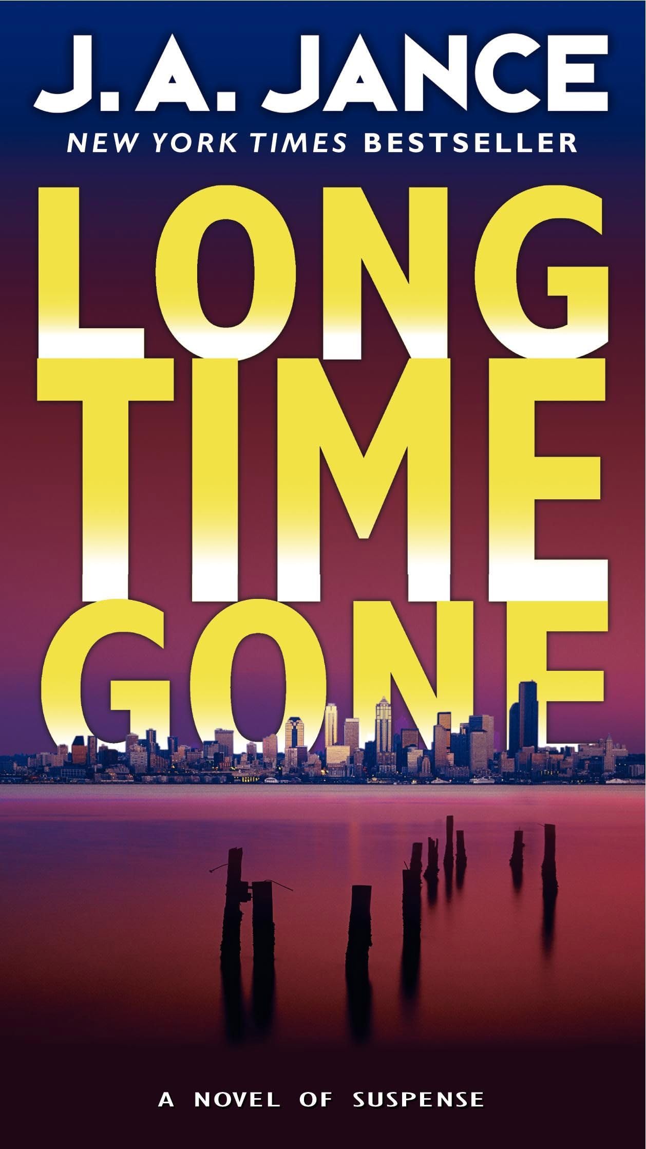 Long Time Gone (J. P. Beaumont Novel, 17) - Jance, J. A - mass market paperb...