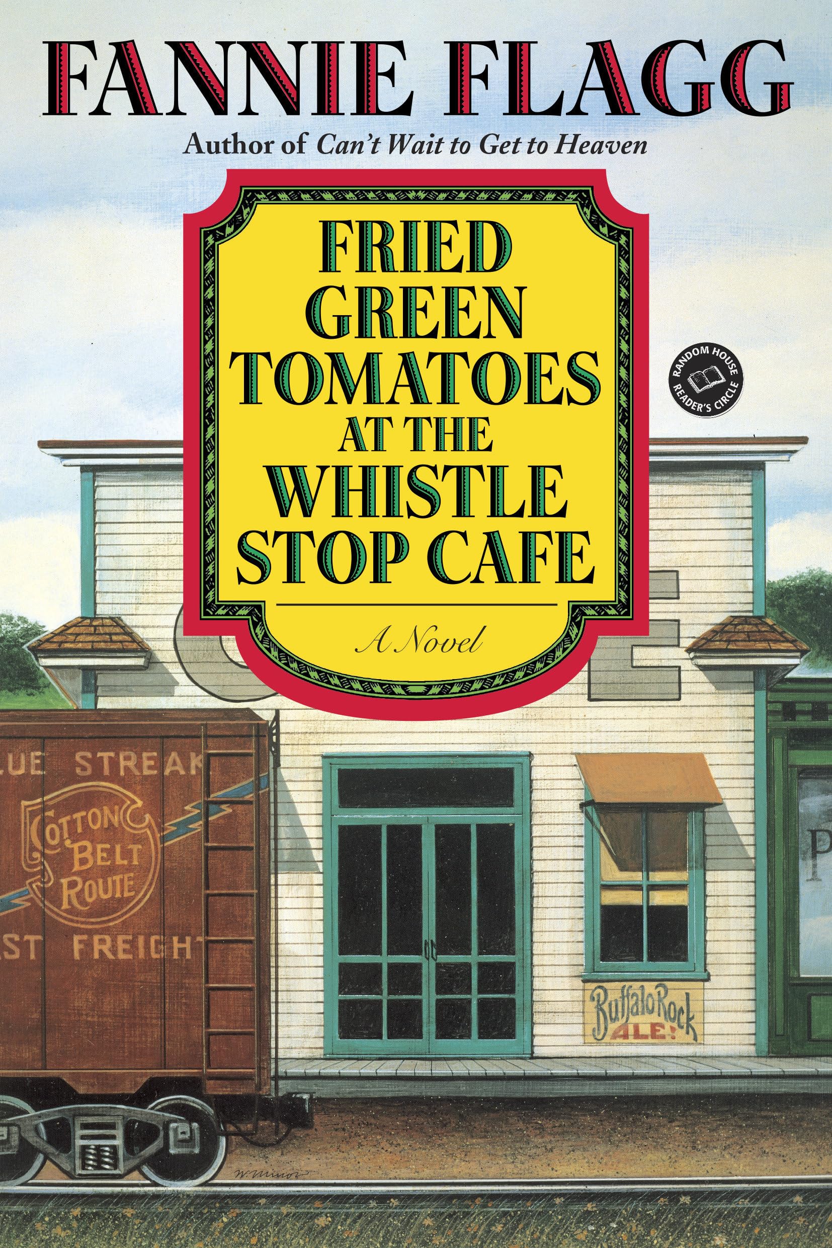 Fried Green Tomatoes at the Whistle Stop Cafe: A Novel (Ballantine Reader's ... - Picture 1 of 1