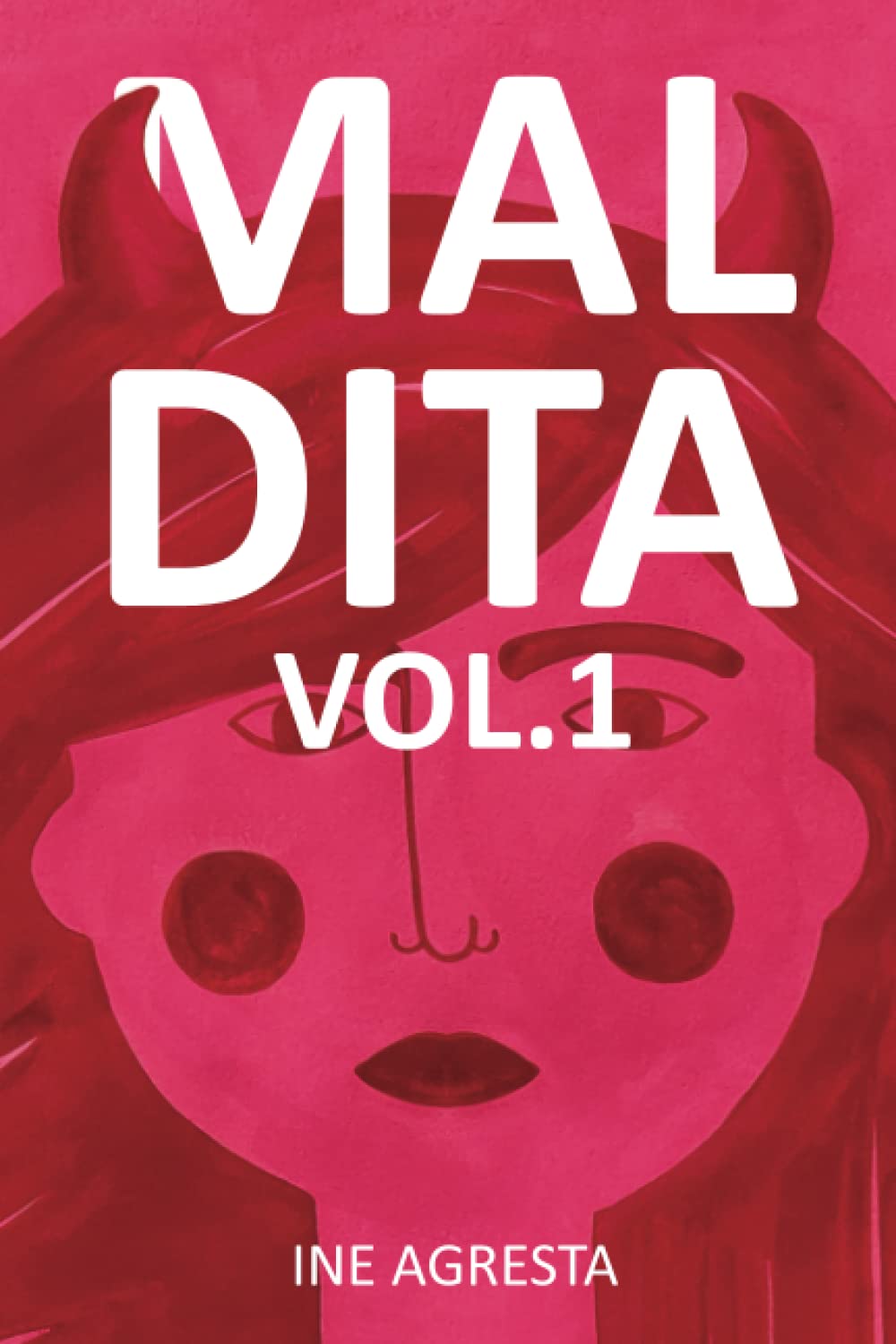 MALDITA Vol. 1: Prosa Potica Latinoamericana Contempornea (Spanish Edition)