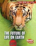 The Future of Life on Earth (The Web of Life) - Bright, Michael - Paperback ... - Picture 1 of 1