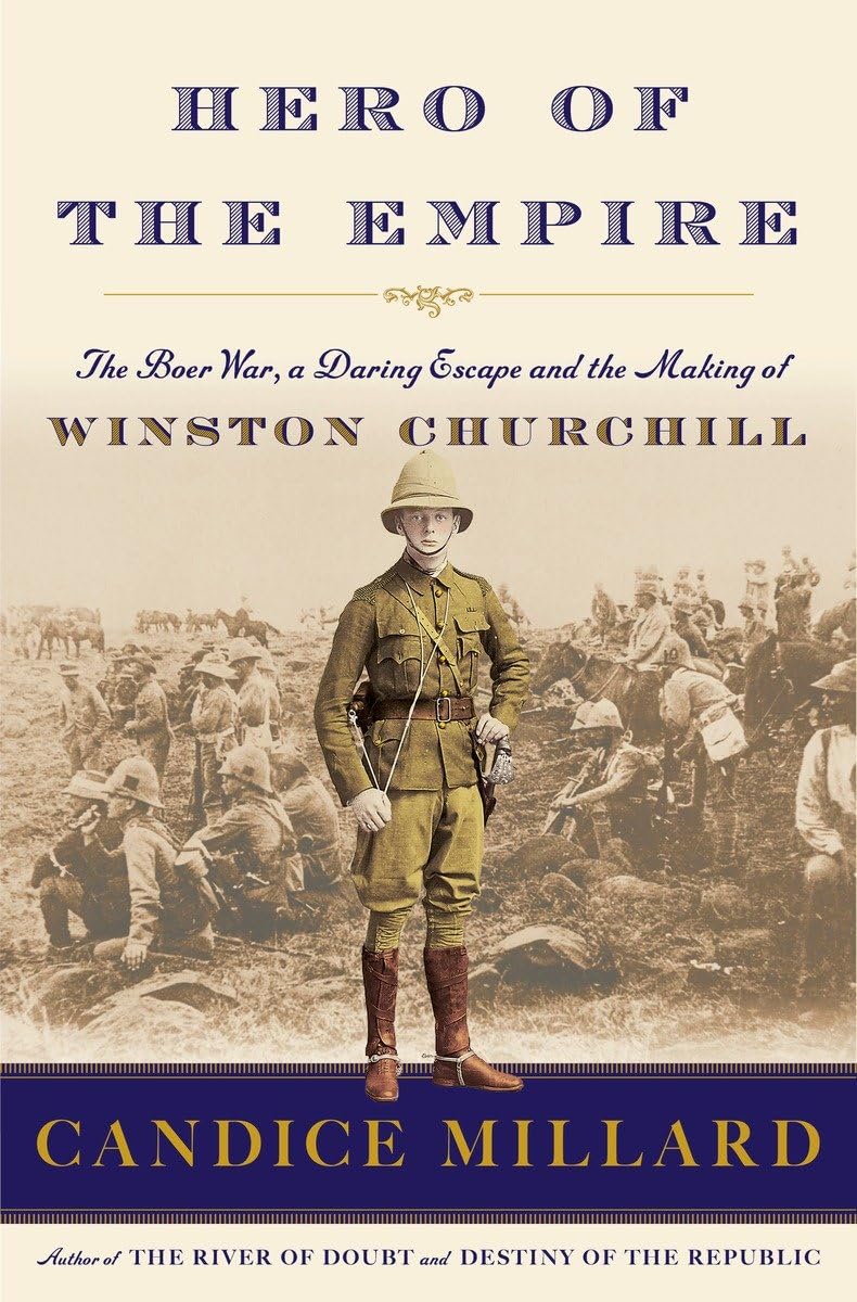 Hero of the Empire: The Boer War, a Daring Escape, and the Making of Winston... - Picture 1 of 1