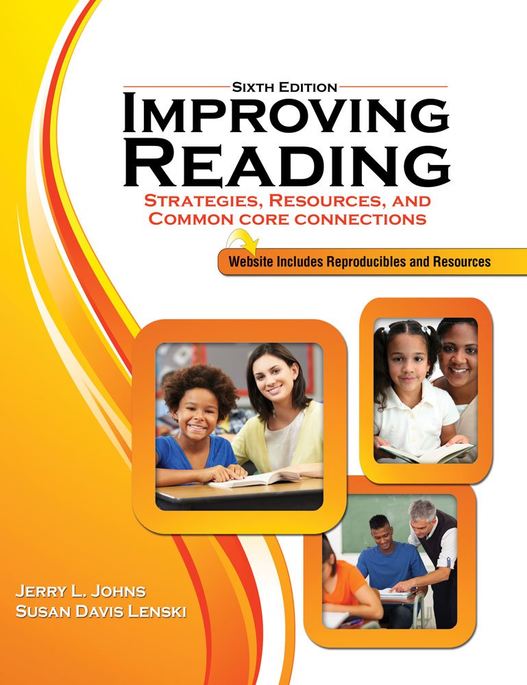 Improving Reading: Strategies, Resources and Common Core Connections - paper...