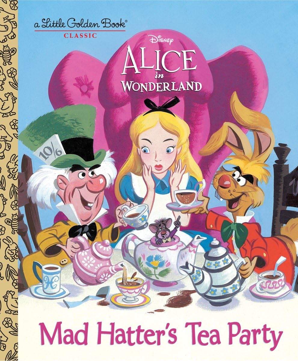 Mad Hatter's Tea Party (Disney Alice in Wonderland) (Little Golden Book) - Afbeelding 1 van 1