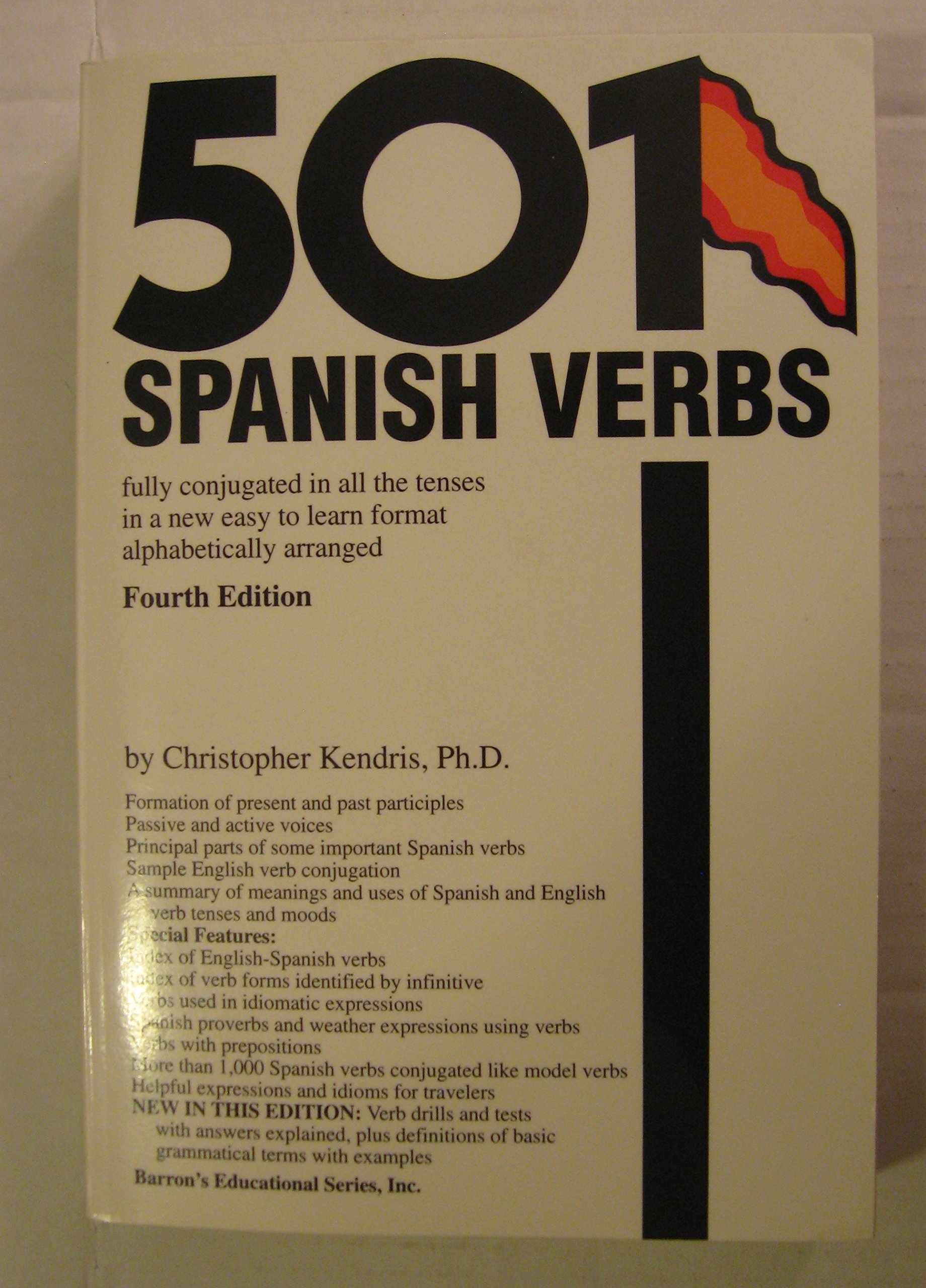 501 Spanish Verbs: Fully Conjugated in All the Tenses in a New Easy-To-Learn...