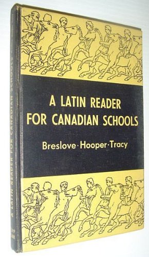 A Latin Reader for Canadian Schools - Afbeelding 1 van 1