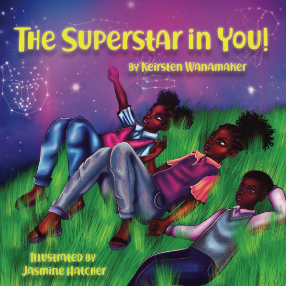 The Superstar in You: Affirmations for Children of Color