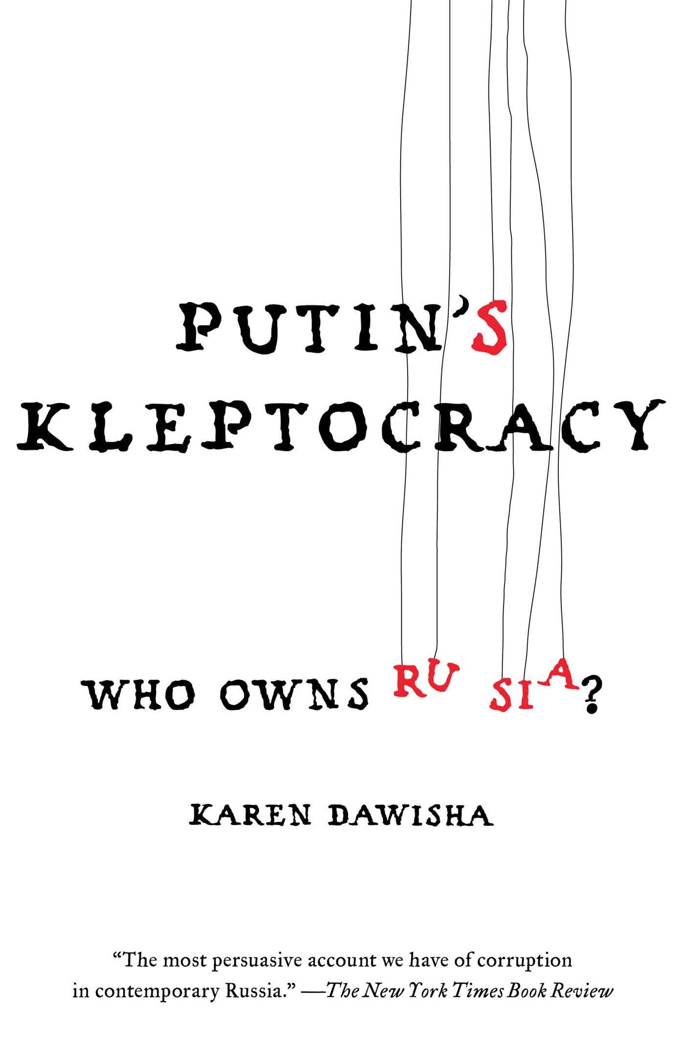 La kleptocratie de Poutine : à qui appartient la Russie ? - Photo 1 sur 1