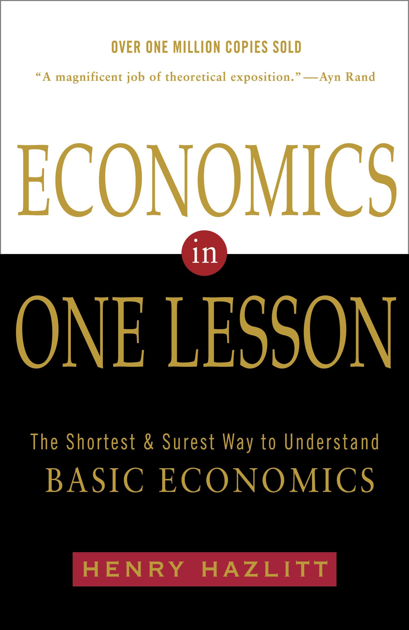 Economics in One Lesson: The Shortest and Surest Way to Understand Basic Eco... - Afbeelding 1 van 1