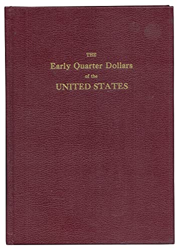 The Early Quarter Dollars of the United States - Photo 1/1