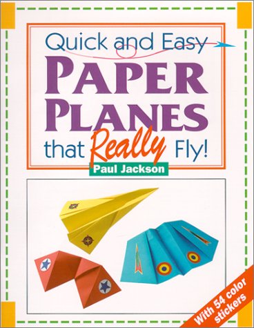 Quick and Easy Paper Planes that Really Fly - Afbeelding 1 van 1