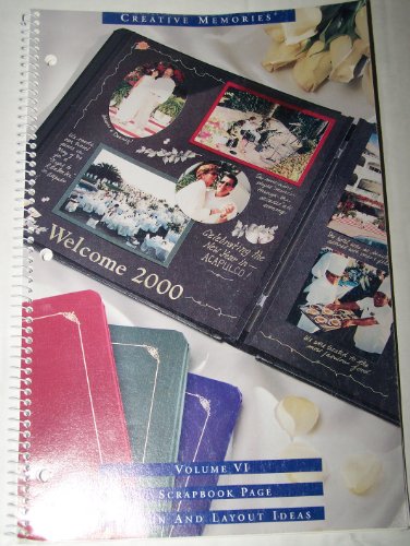 Creative Memories Scrapbook Page Design and Layout Ideas Volume VI (Volume 6... - Picture 1 of 1